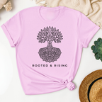 Rooted & Rising T-Shirt