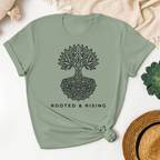 Rooted & Rising T-Shirt