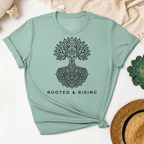 Rooted & Rising T-Shirt