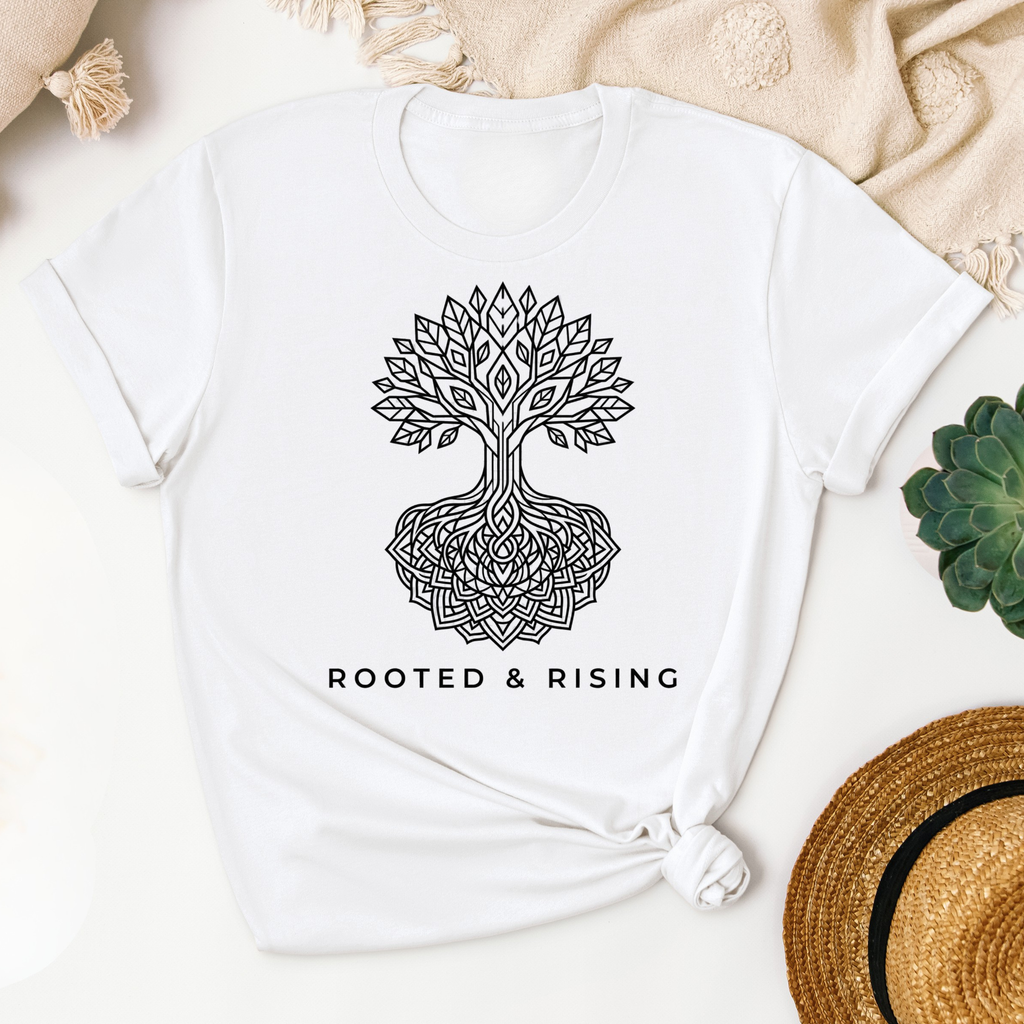 Rooted & Rising T-Shirt